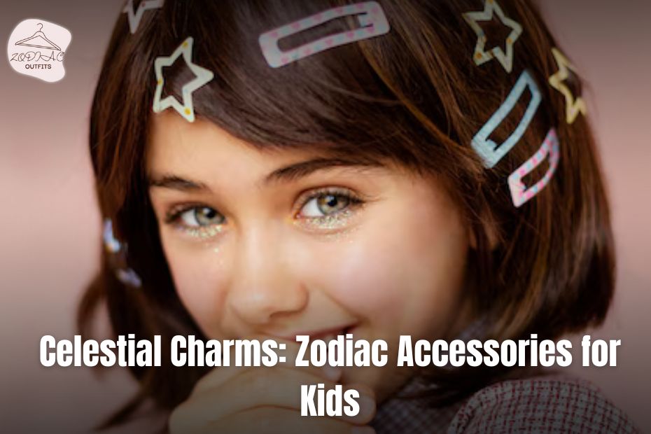 Zodiac Accessories for Kids